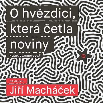 O hvězdici, která četla noviny