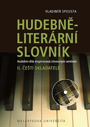 Hudebně-literární slovník. Hudební díla inspirovaná slovesným uměním