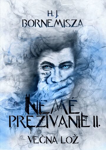 Obálka knihy Večná lož - Nemé prežívanie II.