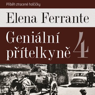 Geniální přítelkyně 4: Příběh ztracené holčičky