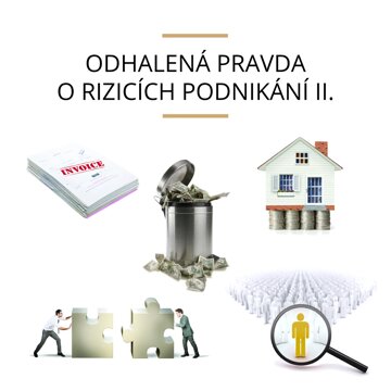 Výhodný balíček – Odhalená pravda o rizicích podnikání 2