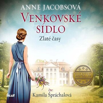 Obálka audioknihy Venkovské sídlo: Zlaté časy