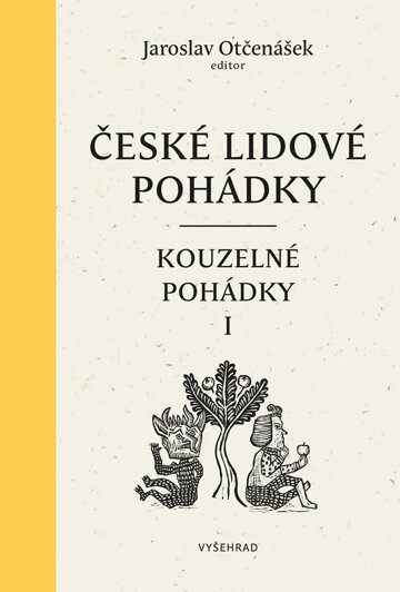 Obálka knihy České lidové pohádky II: Kouzelné pohádky 1