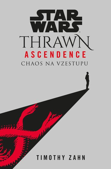 Obálka knihy Star Wars - Thrawn Ascendence: Chaos na vzestupu