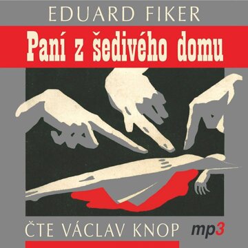 Obálka audioknihy Paní z šedivého domu