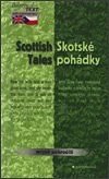Obálka knihy Scottish Tales - Skotské pohádky
