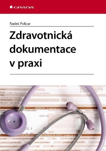 Obálka knihy Zdravotnická dokumentace v praxi