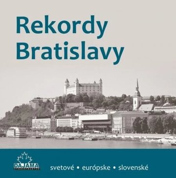 Obálka knihy Rekordy Bratislavy
