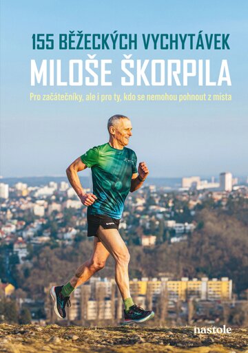 Obálka knihy 155 běžeckých vychytávek Miloše Škorpila