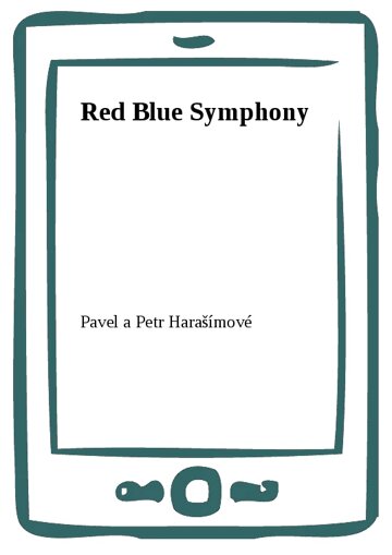 Obálka knihy Red Blue Symphony
