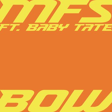 Obálka uvítací melodie Bow (feat. Baby Tate)