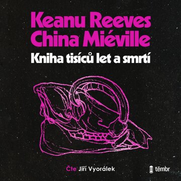 Obálka audioknihy Kniha tisíců let a smrtí