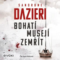 Obálka audioknihy Bohatí musejí zemřít
