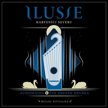 Obálka audioknihy Ilusie: Harfeníci severu