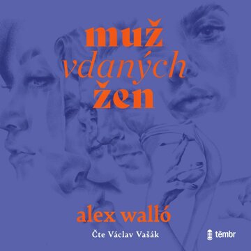 Obálka audioknihy Muž vdaných žen