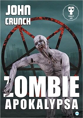 Obálka knihy Zombie apokalypsa