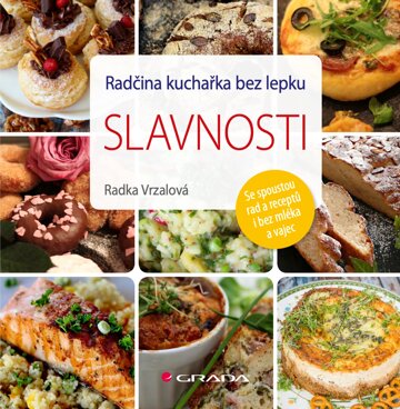 Obálka knihy Radčina kuchařka bez lepku – slavnosti