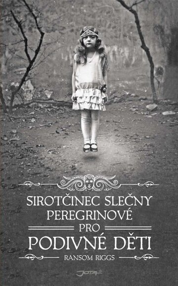 Obálka knihy Sirotčinec slečny Peregrinové pro podivné děti