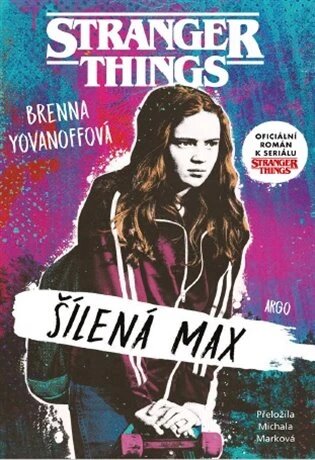 Obálka knihy Stranger Things : Šílená Max