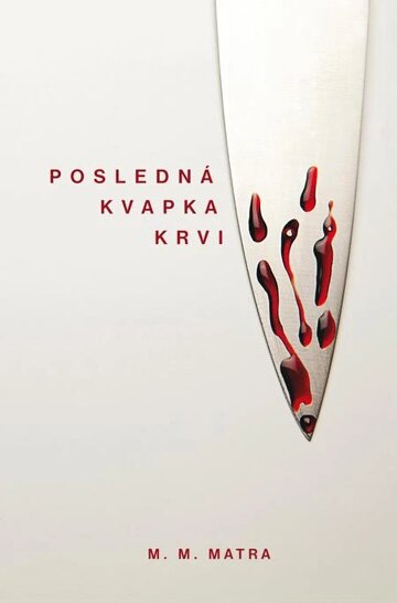 Obálka knihy Posledná kvapka krvi