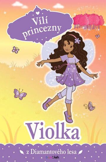 Obálka knihy Vílí princezny - Violka z Diamantového lesa