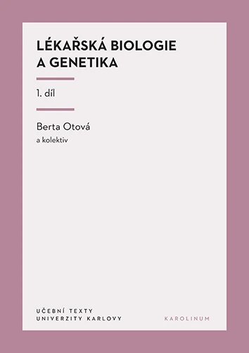 Obálka knihy Lékařská biologie a genetika 1. díl