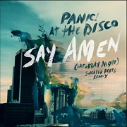 Say Amen (Saturday Night) [Sweater Beats Remix]