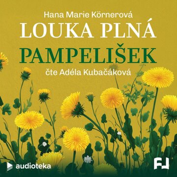 Obálka audioknihy Louka plná pampelišek