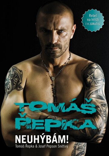 Obálka knihy Tomáš Řepka: Neuhýbám!