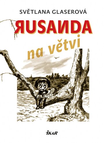 Obálka knihy Rusanda na větvi