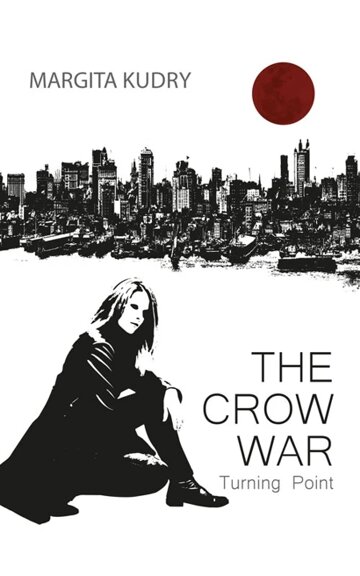 Obálka knihy The Crow War - Turning Point