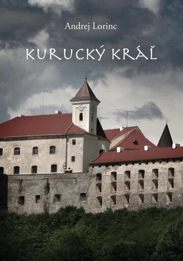 Obálka knihy Kurucký kráľ