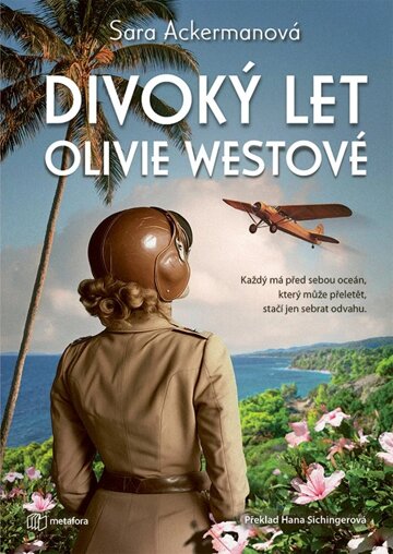 Obálka knihy Divoký let Olivie Westové
