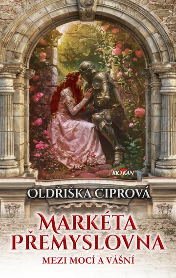 Obálka knihy Markéta Přemyslovna - Mezi mocí a vášní