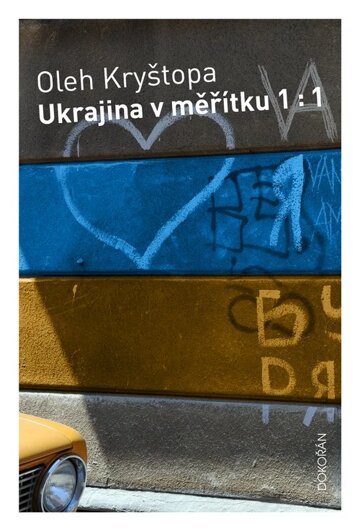 Obálka knihy Ukrajina v měřítku 1 : 1