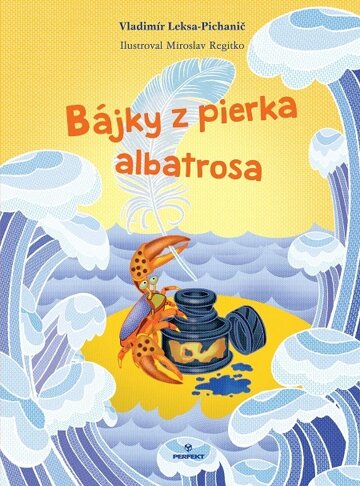 Obálka knihy Bájky z pierka albatrosa