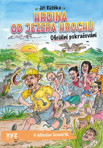 Obálka knihy Hrdina od Jezera Hrochů
