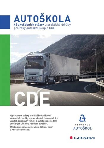 Obálka knihy 45 zkušebních otázek z praktické údržby pro žáky autoškol skupin CDE