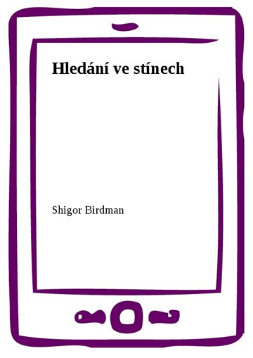 Obálka knihy Hledání ve stínech