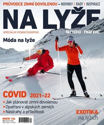 Obálka e-magazínu SNOW 134 time – lyžařská dovolená22/2021
