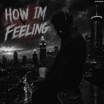 Obálka uvítací melodie How I'm Feeling (Explicit)