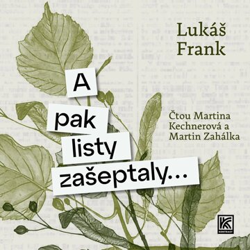 Obálka audioknihy A pak listy zašeptaly…