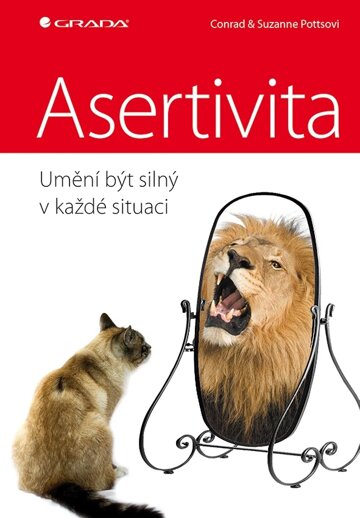Obálka knihy Asertivita – umění být silný v každé situaci