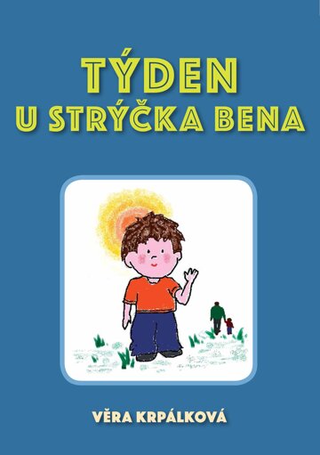 Obálka knihy Týden u strýčka Bena