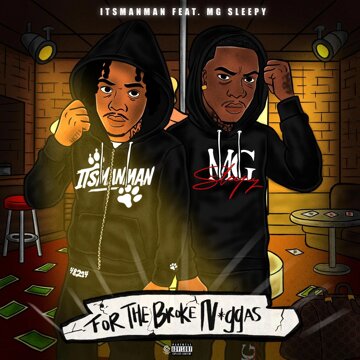 Obálka uvítací melodie For The Broke Niggas 2 (feat. Mg Sleepy)