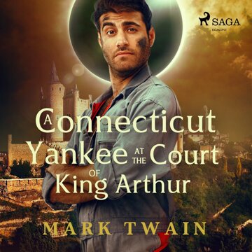 Obálka audioknihy A Connecticut Yankee at the Court of King Arthur