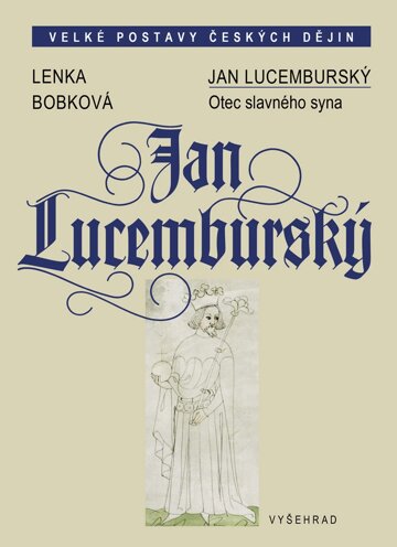 Obálka knihy Jan Lucemburský