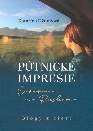 Obálka knihy Pútnické impresie Európou a Ruskom