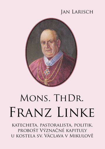 Obálka knihy Mons. ThDr. Franz LINKE