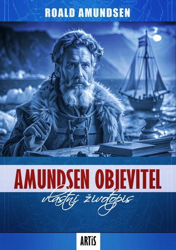 Obálka knihy Amundsen objevitel
